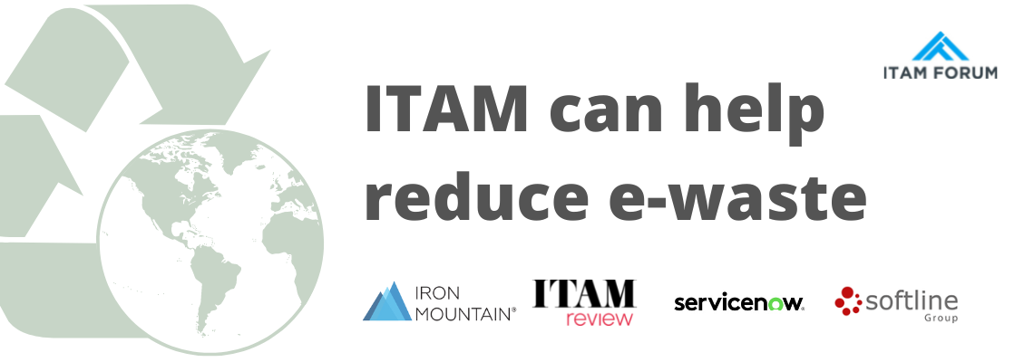 ITAM can help reduce e-waste