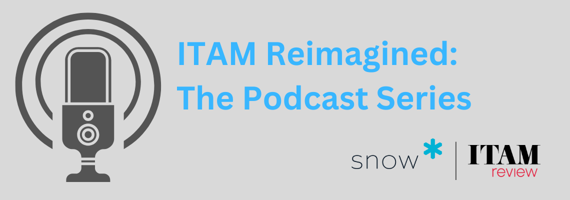 ITAM Reimagined The Podcast Series