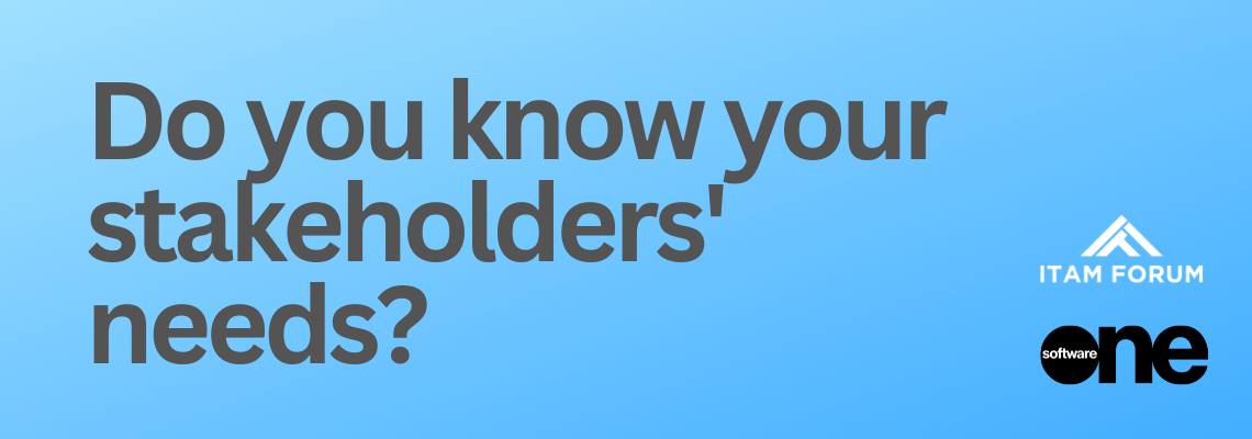 Do you know your stakeholder's needs?