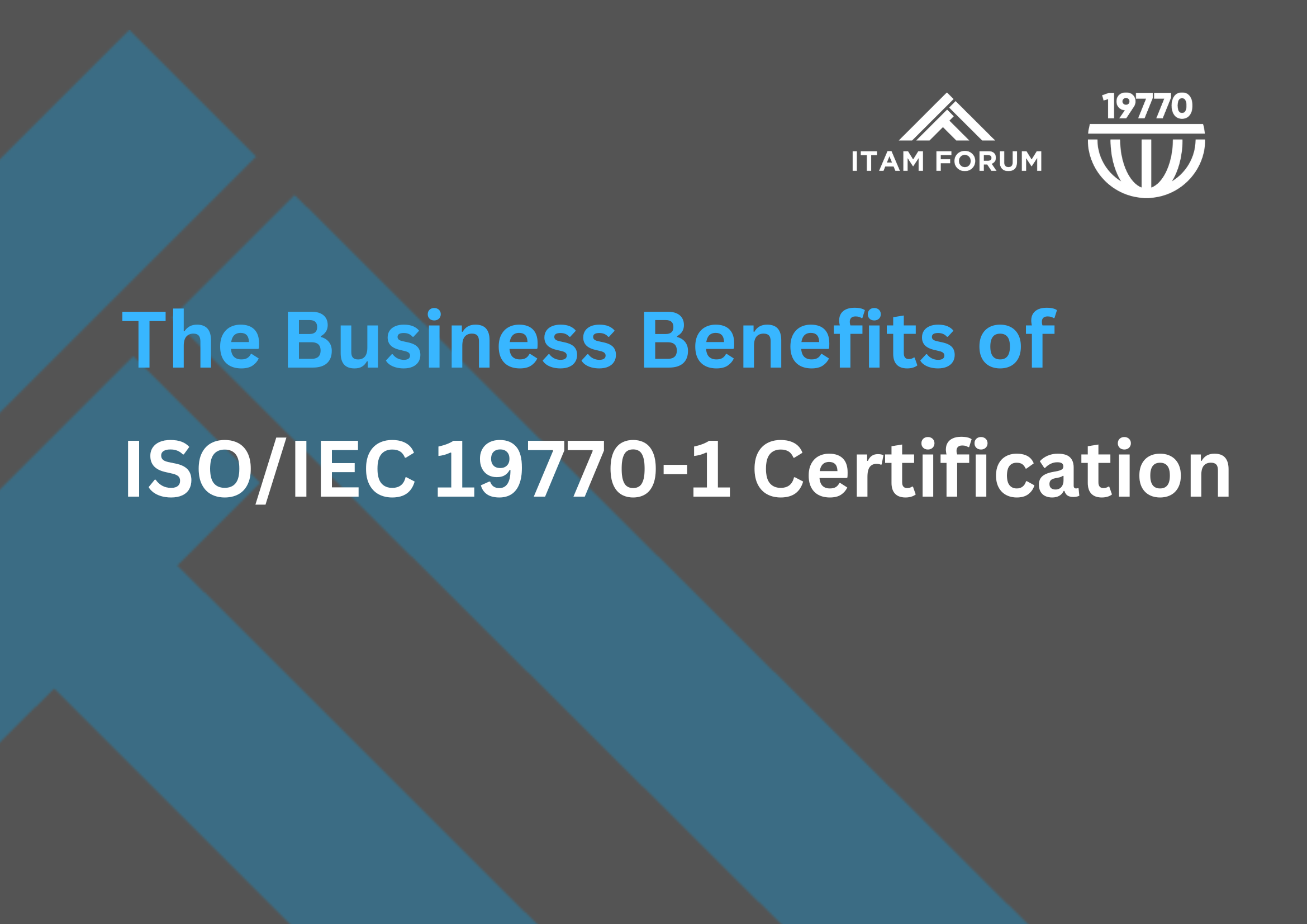 The Business Benefits of ISO/IEC 19770-1 Certification