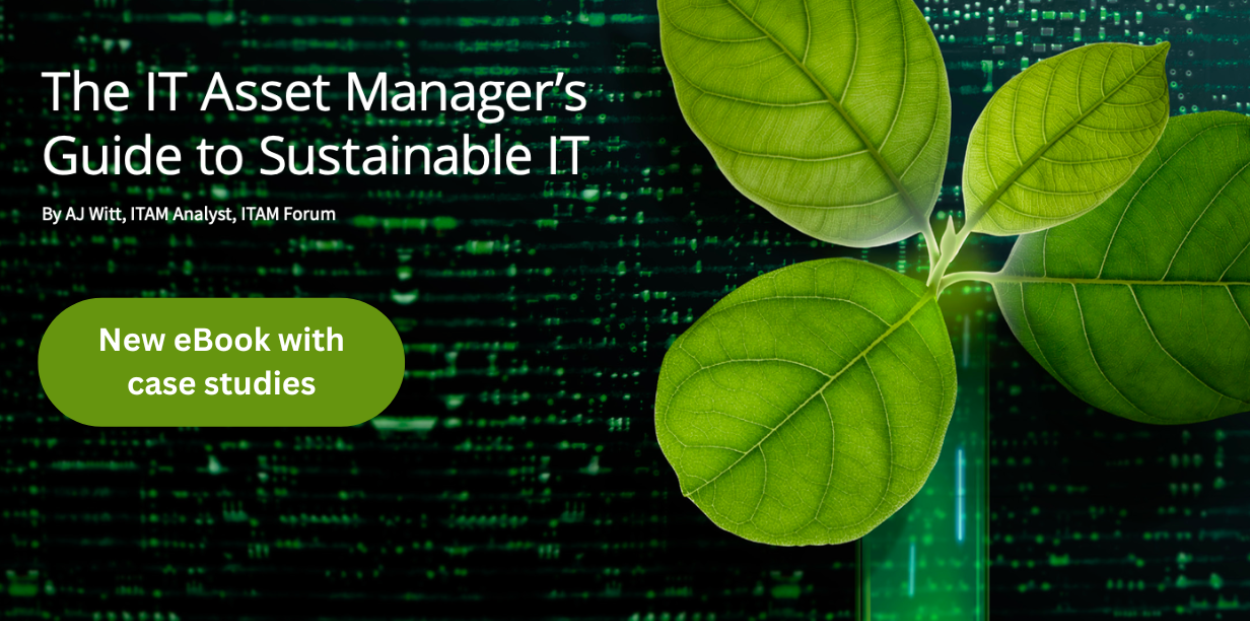 ITAM Manager's Guide to Sustainable IT ITAM Manager's Guide to Sustainable IT